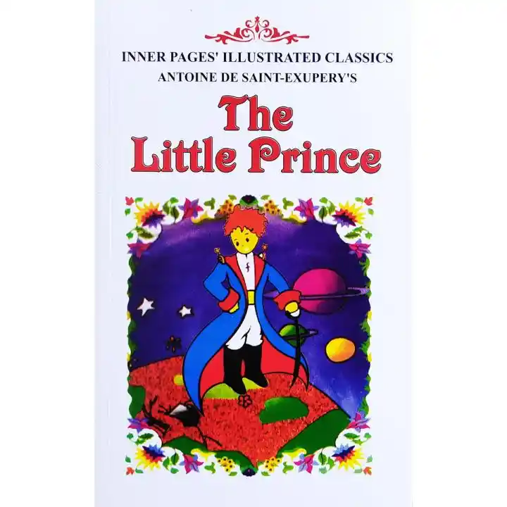 The Little Prince by Antoine de Saint-Exupéry